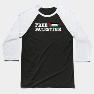 Free Palestine //  SUPPORT PALESTINE Baseball T-Shirt